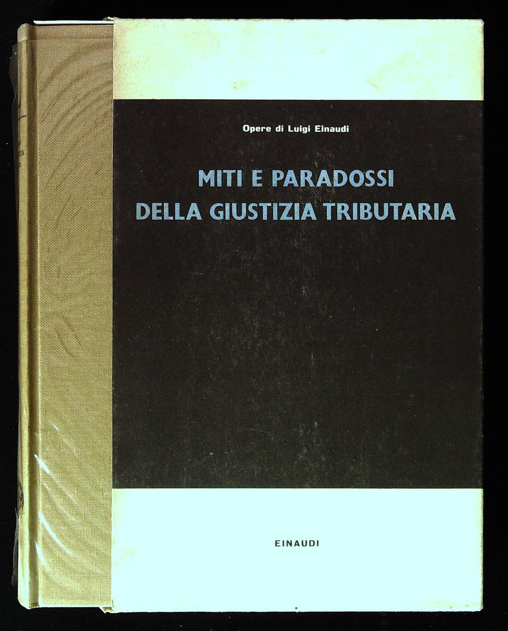 Miti e paradossi della giustizia tributaria. Con dedica autografa dell'autore | Immagine principale