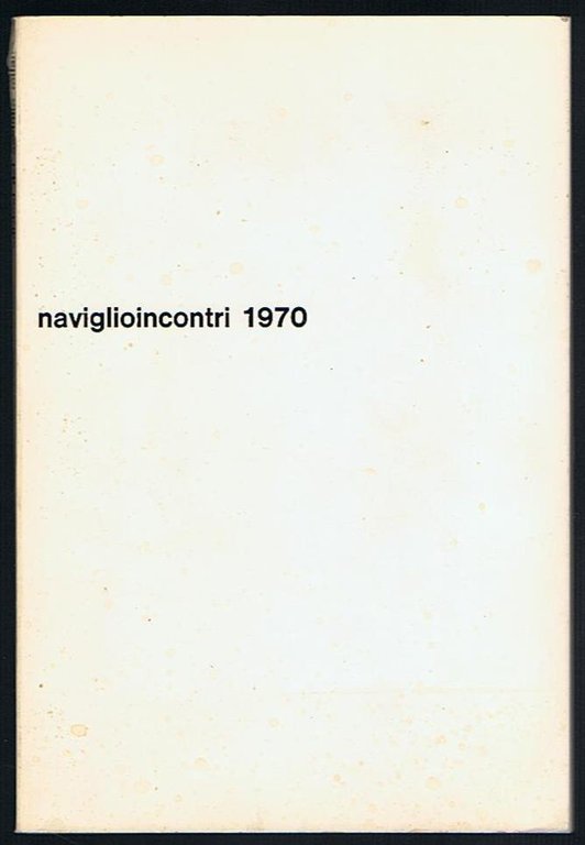 Naviglioincontri 1970