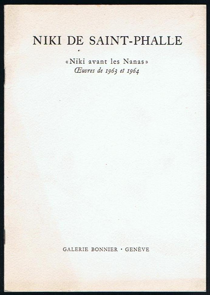 Niki De Saint-Phalle Niki avant les Nanas Oeuvres de 1963 …
