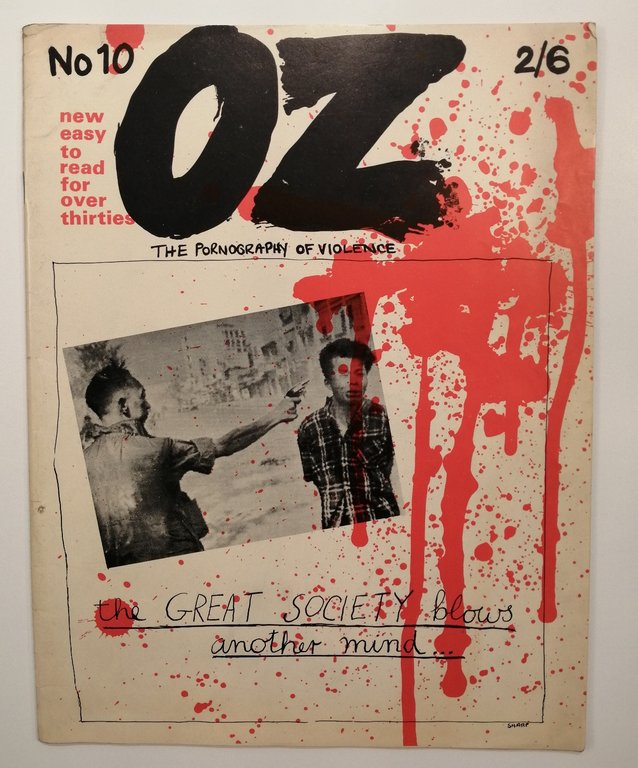 Oz Magazine n° 10 March 1968 The pornography of violence