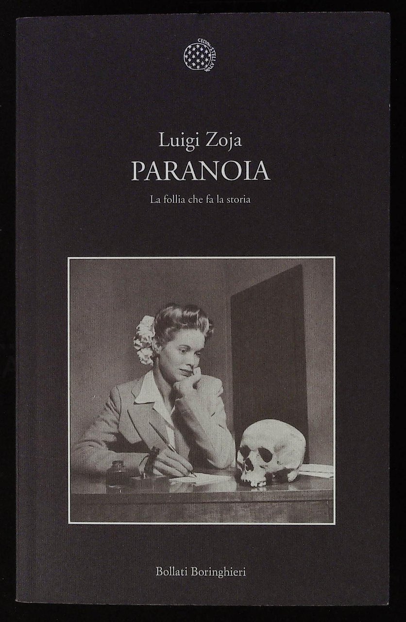 Paranoia. La follia che fa la storia