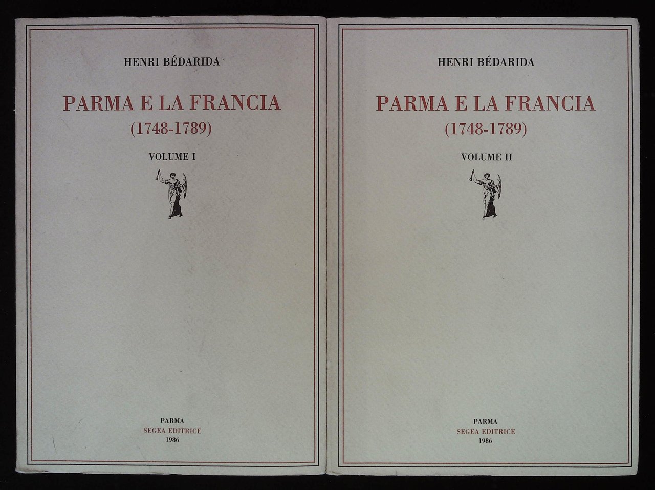 Parma e la Francia (1748 - 1789). Due volumi