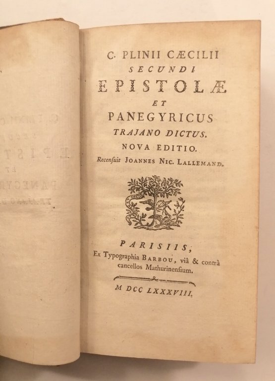 Plinii Caecilii Secundi Epistolae et Panegyricus Trajano dictus