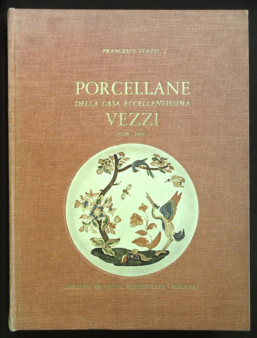 Porcellane della casa eccellentissima Vezzi. 1720-1727