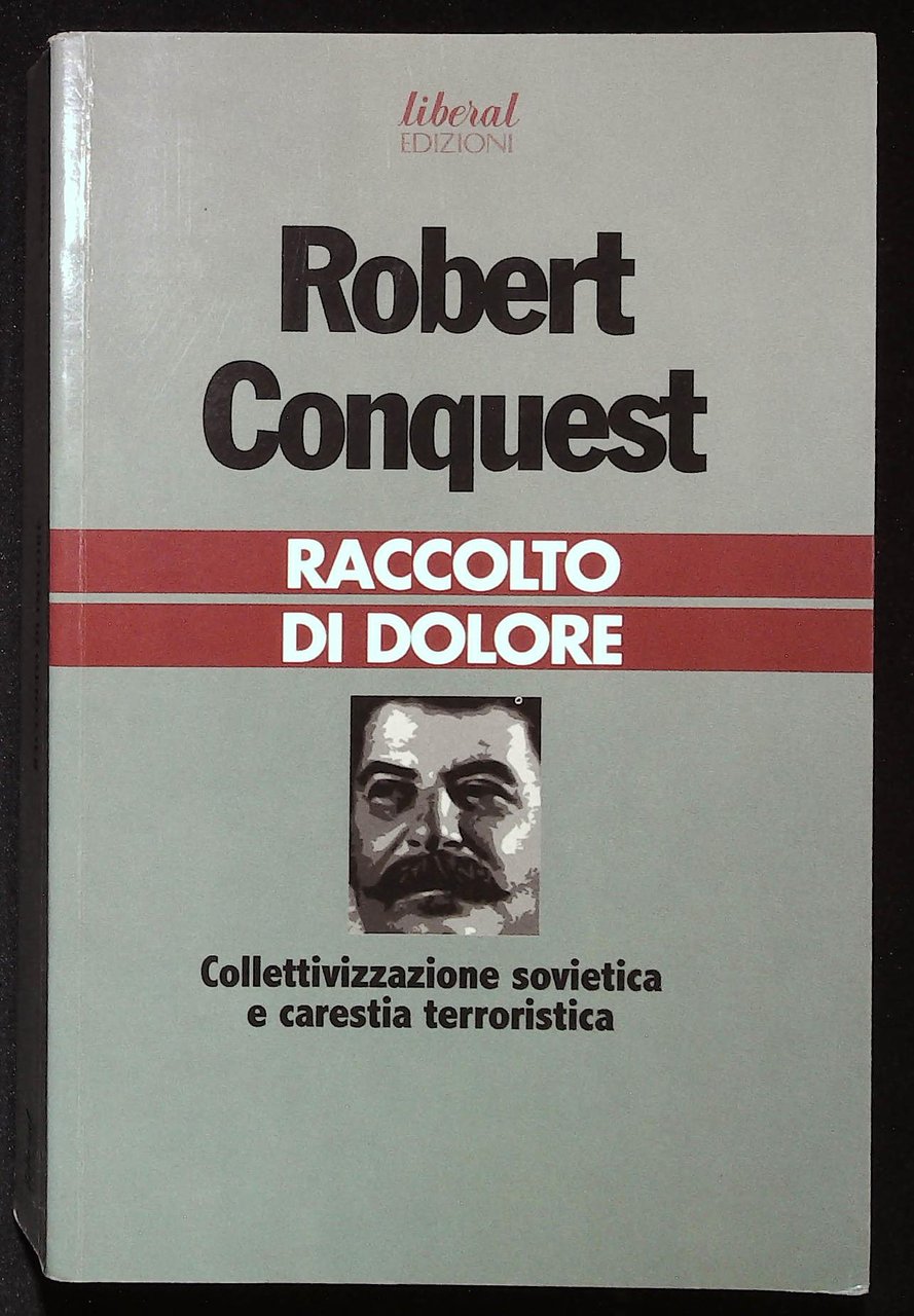 Racconto di dolore. Collettivizzazione sovietica e carestia terroristica