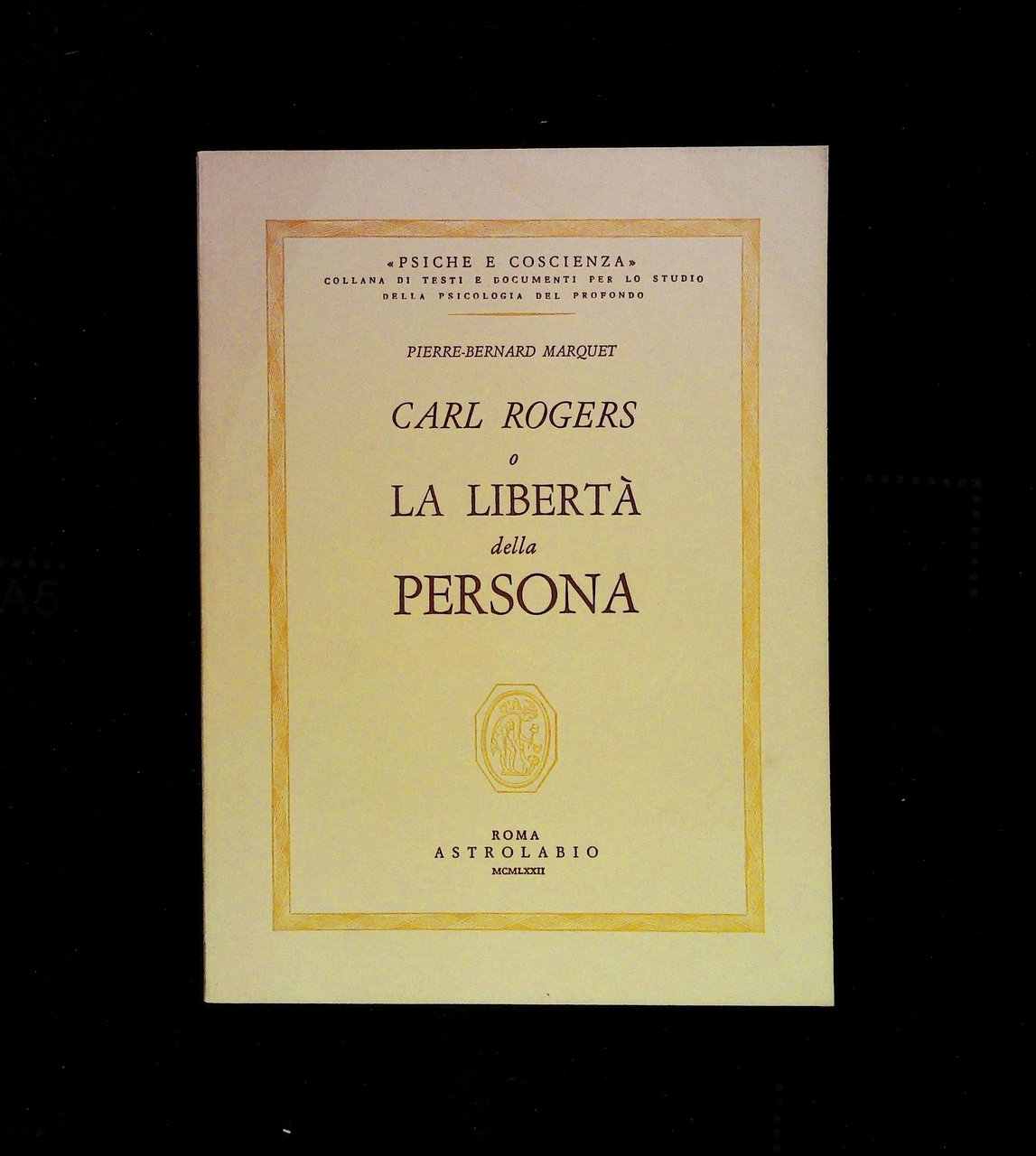 Rogers, o la libertà della persona