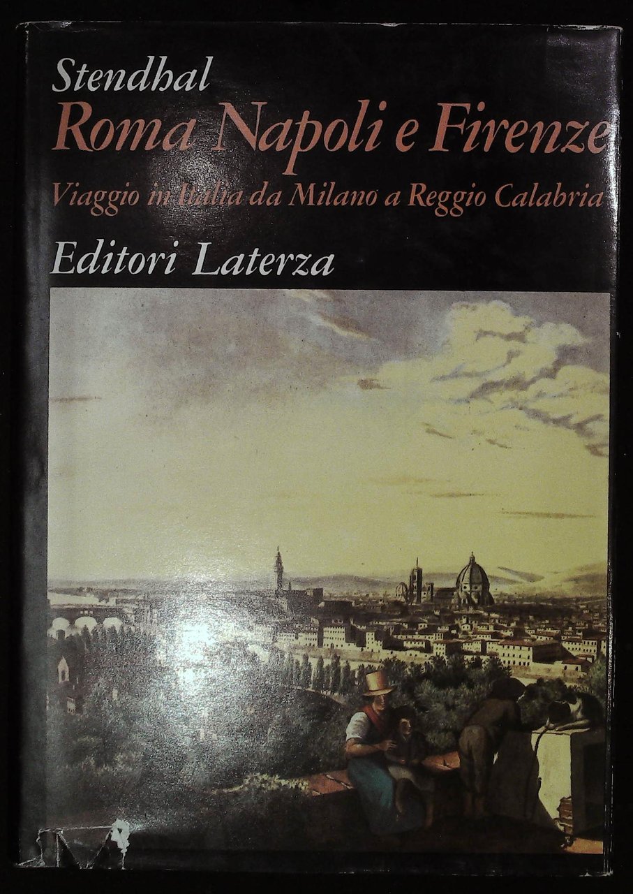 Roma, Napoli e Firenze. Viaggio in Italia da Milano a …