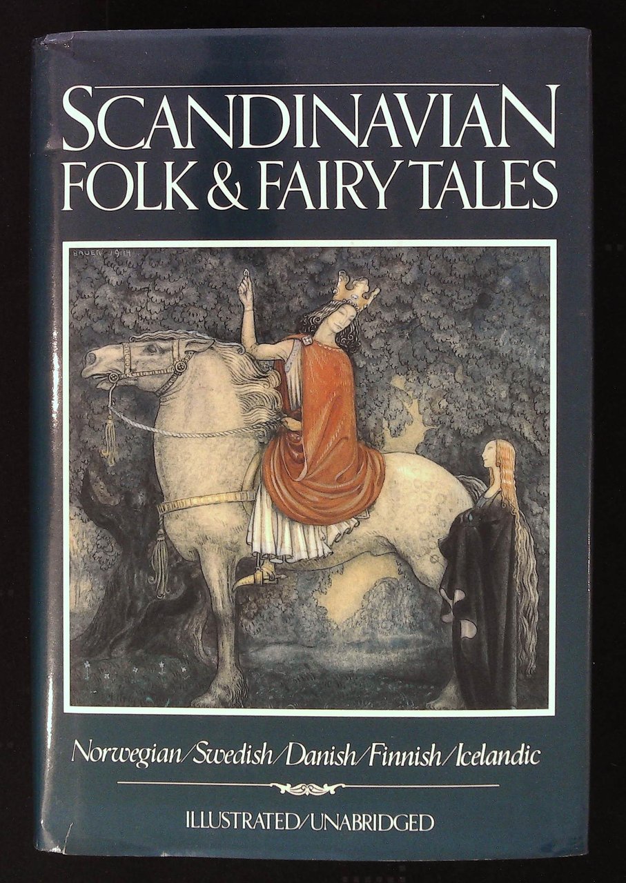 Scandinavian folk and fairy tales. Tales from Norway, Sweden, Denmark, …