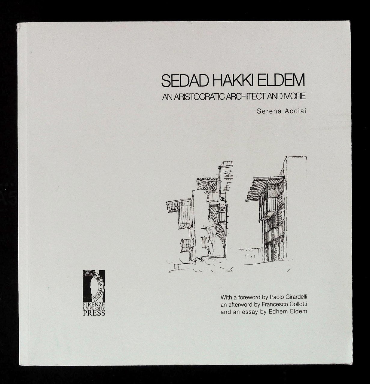 Sedad Hakki Eldem. An Aristocratic Architect and more | Immagine principale