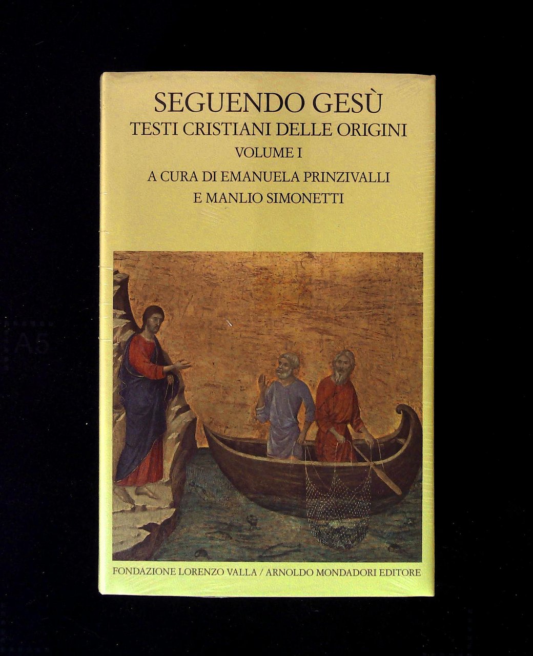 Seguendo Gesù. Testi cristiani delle origini. Volume I