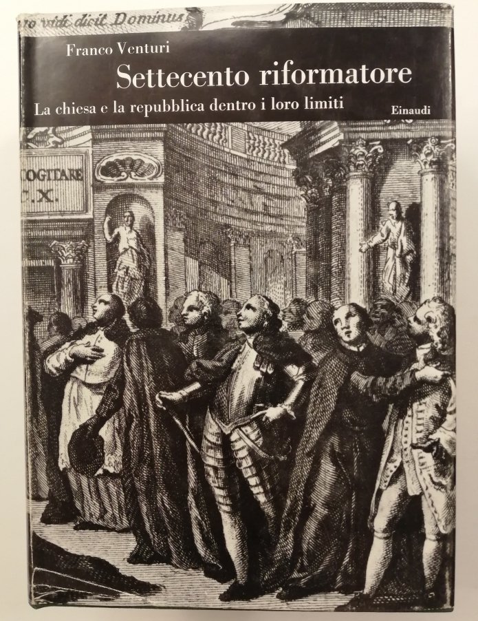 Settecento riformatore. II La chiesa e la repubblica dentro i …