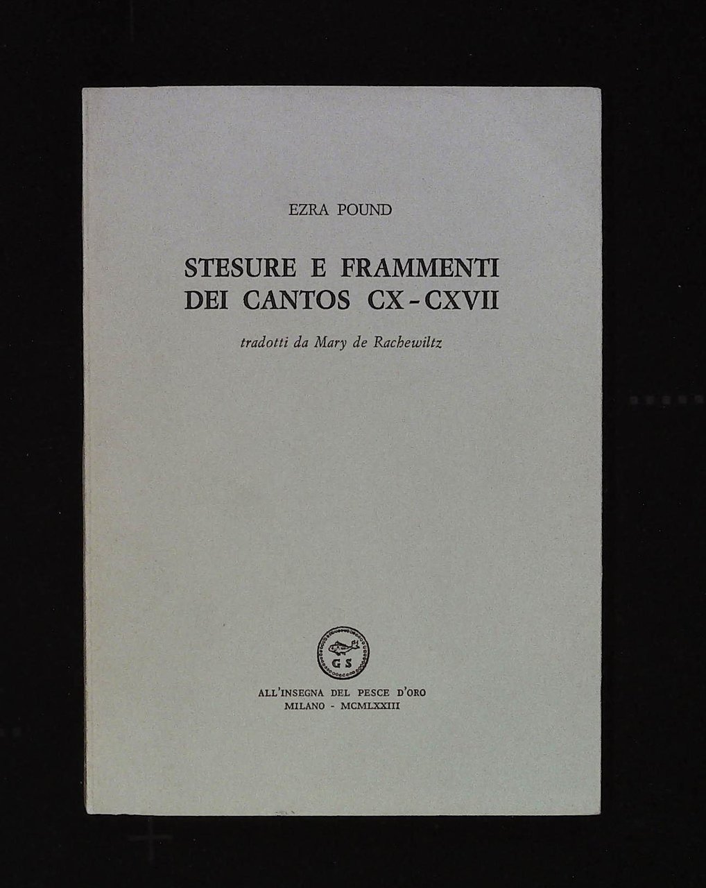 Stesure e frammenti dei Cantos CX - CXVII tradotti da …