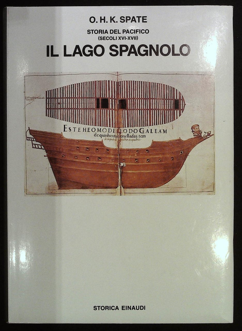 Storia del Pacifico (secoli XVI-XVII) Il lago spagnolo