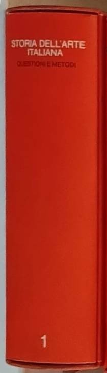 Storia dell'Arte Italiana Vol. 1 Materiali e problemi. Questioni e …