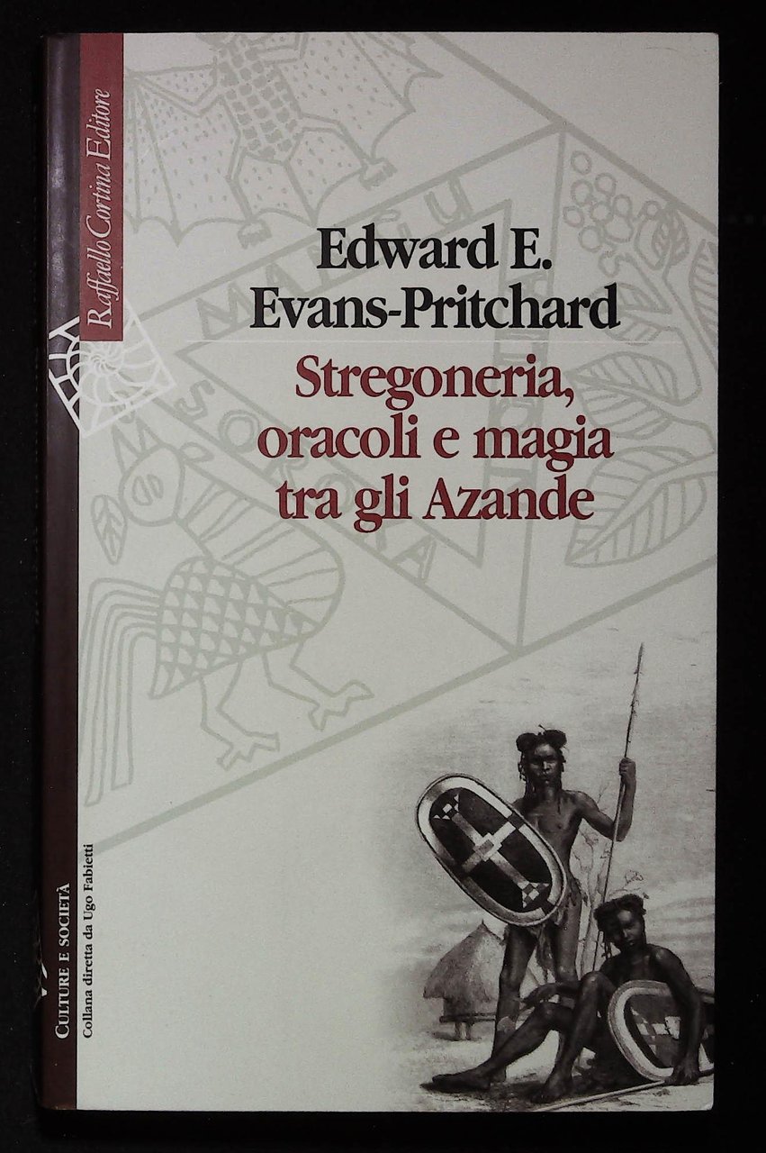 Stregoneria, oracoli e magia tra gli Azande