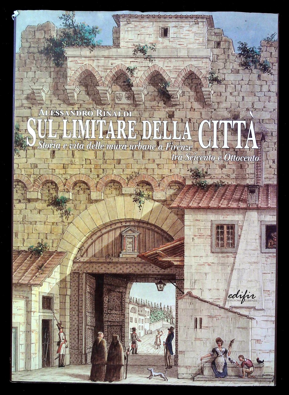 Sul limitare della città. Storia e vita delle mura urbane … | Immagine principale