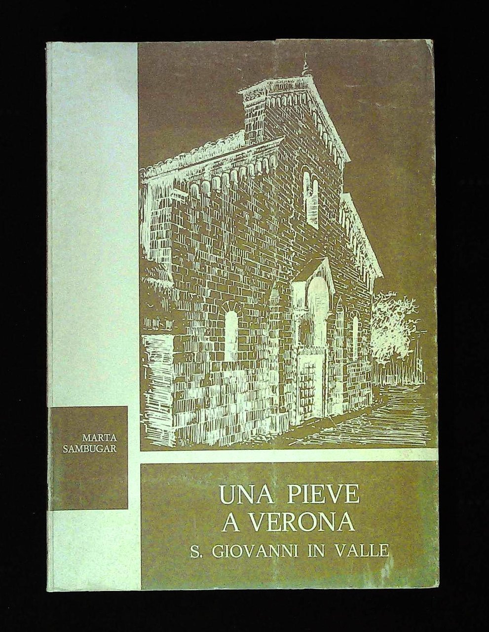 Una Pieve a Verona. S. Giovanni in Valle | Immagine principale