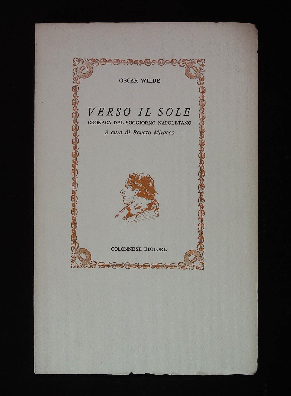 Verso il sole. Cronaca del soggiorno napoletano