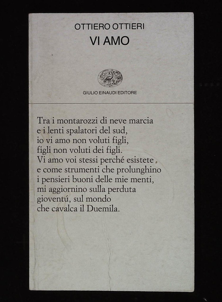 Vi amo. Con dedica autografa dell'autore a firma Ottiero
