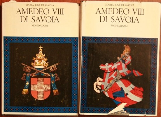 Amedeo VIII di Savoia - in 2 tomi