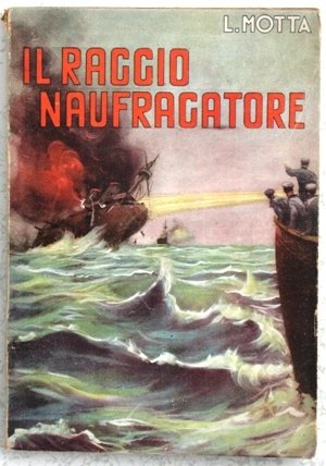 il raggio naufragatore