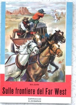sulle frontiere del Far West