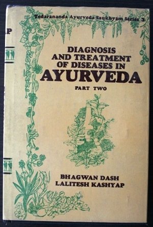 Diagnosis and treatment of diseases in Ayurveda - part Two