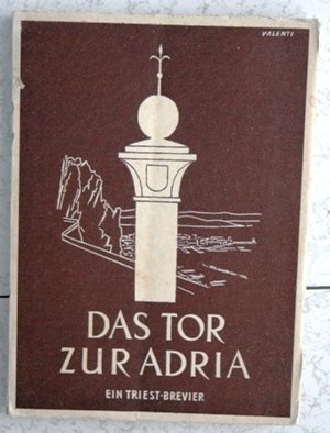 Das tor zur Adria - ein Triest brevier