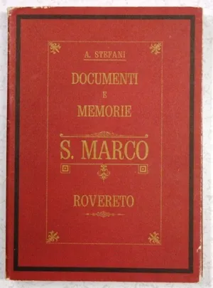 San Marco - Rovereto documenti e memorie | Immagine principale