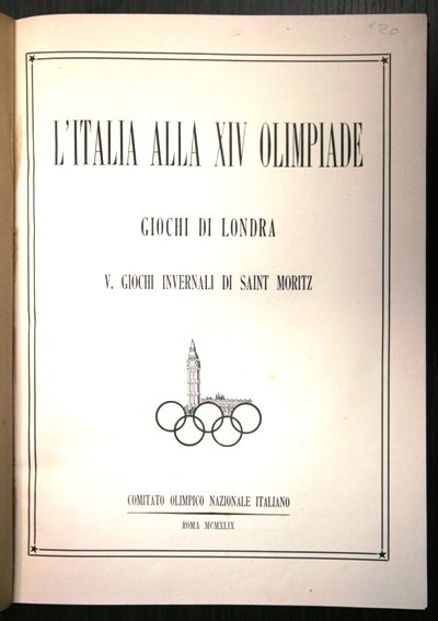 L' Italia alla XIV Olimpiade + V giochi invernali di …