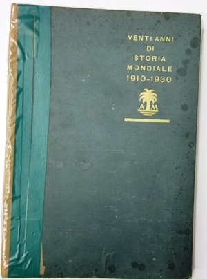 1910 - 1930 Venti anni di storia mondiale attraverso l' …