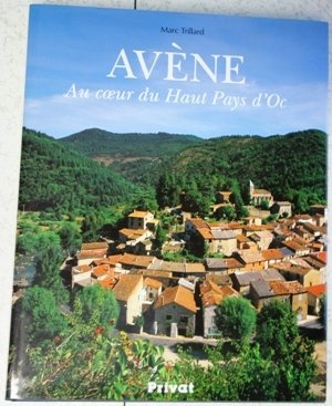 Avene Au coeur du Haut Pays d' Oc