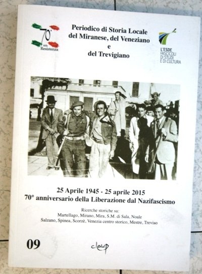 25 aprile 1945 / 2015 - 70° anniversario della Liberazione …