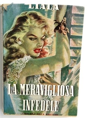 la meravigliosa infedele