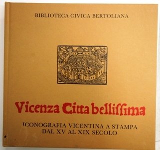 Vicenza città bellissima