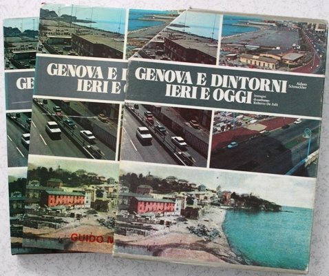 genova e dintorni ieri e oggi - in 2 vol