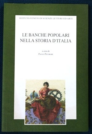 Le banche popolari nella storia d Italia