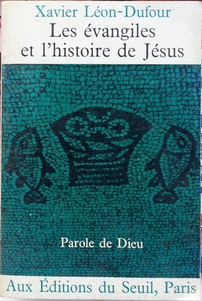 Les èvangiles et l'histoire de Jésus