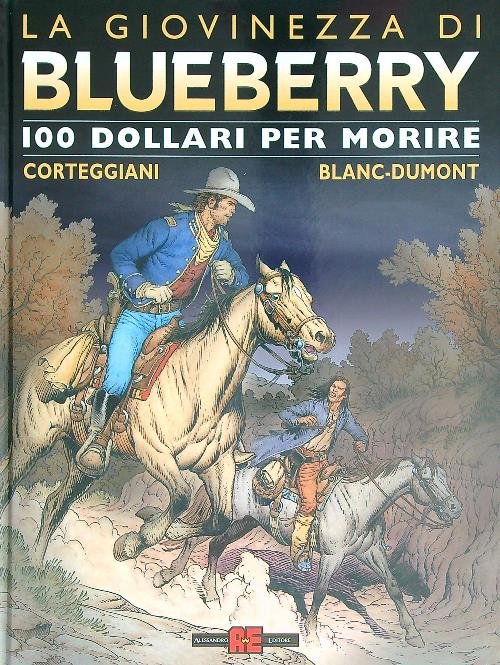 100 dollari per morire. La giovinezza di Blueberry