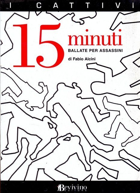 15 minuti. Ballate per assassini