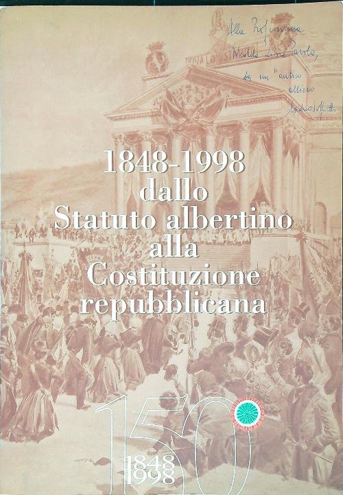 1848-1998 : dallo Statuto albertino alla Costituzione repubblicana | Immagine principale