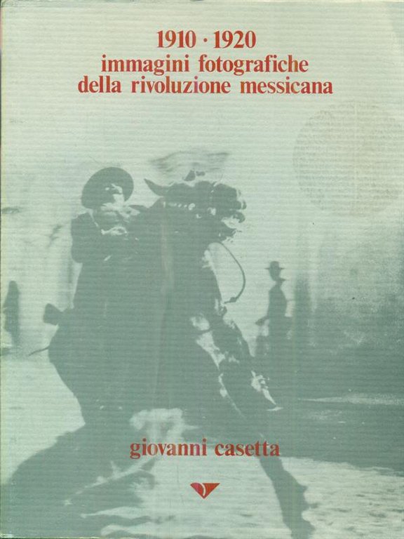 1910-1920 immagini fotografiche della rivoluzione messicana | Immagine Gallery 2