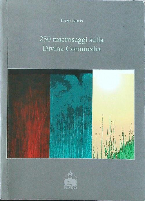 250 microsaggi sulla Divina Commedia
