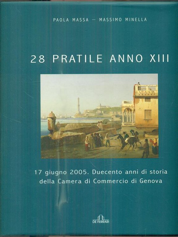 28 pratile anno XIII, 17 giugno 2005