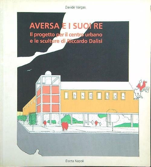 Aversa e i suoi re