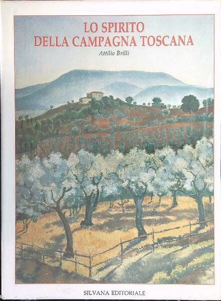 Lo spirito della campagna Toscana