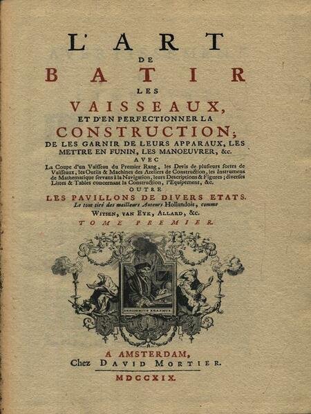 L'art de batir les vaisseaux tome premier