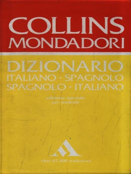 Dizionario Italiano-Spagnolo Spagnolo-Italiano