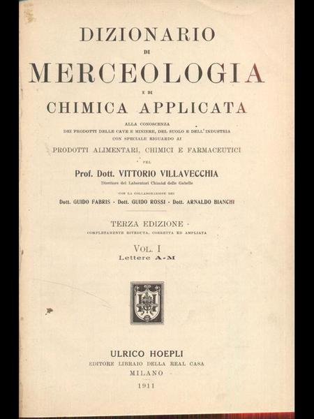 Dizionario di merceologia e di chimica applicata