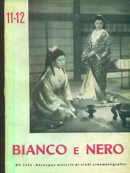 bianco e nero 11-12 / novembre-dicembre 1954